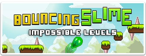 Bouncing Slime Impossible Levels